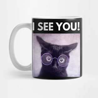 I See You! Mug